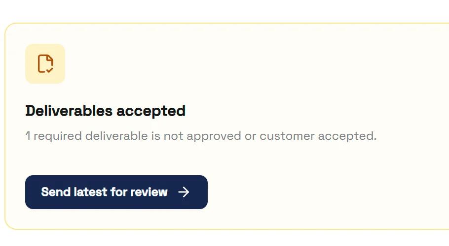 Deliverables accepted — Send latest for review